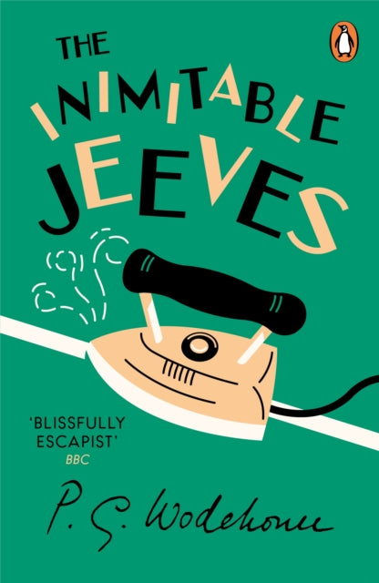 The Inimitable Jeeves : (Jeeves &amp; Wooster)-9780099513681