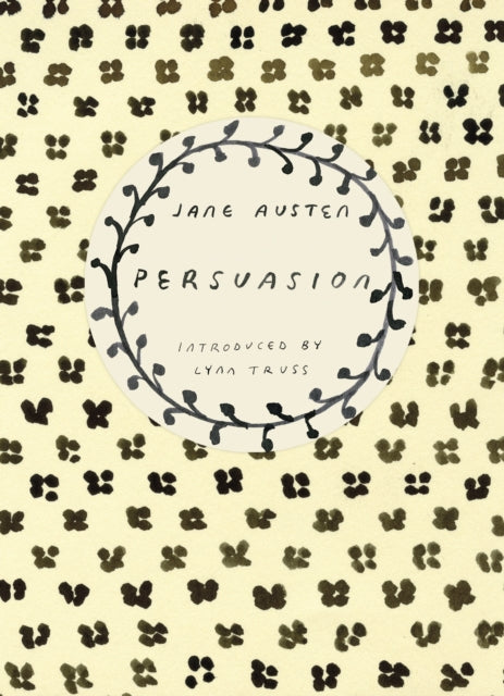 Persuasion (Vintage Classics Austen Series) : NOW A MAJOR NETFLIX FILM-9780099589327