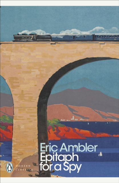 Epitaph for a Spy - Eric Ambler