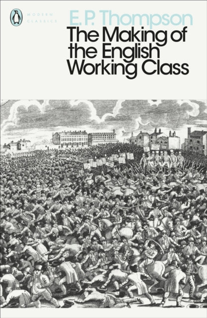 The Making of the English Working Class-9780141976952