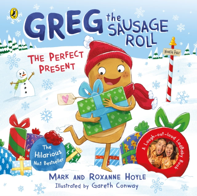 Greg the Sausage Roll: The Perfect Present : Discover the laugh out loud NO 1 Sunday Times bestselling series-9780241548363