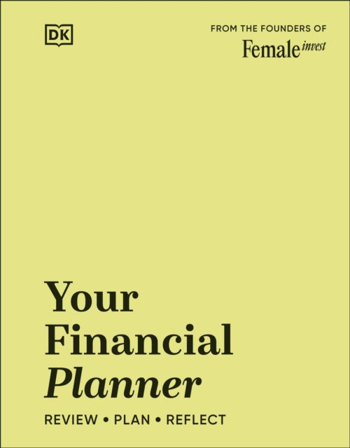 Your Financial Planner : Review, Plan, Reflect-9780241688700