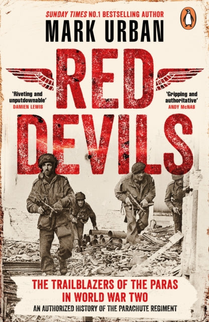 Red Devils : The Trailblazers of the Paras in World War Two-9780241995228