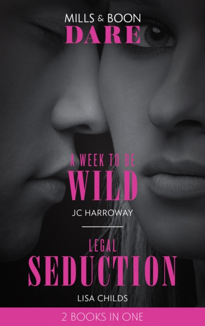 A Week To Be Wild / Legal Seduction : A Week to be Wild / Legal Seduction-9780263266375