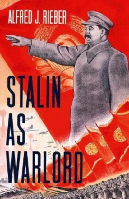 Stalin as Warlord-9780300264616