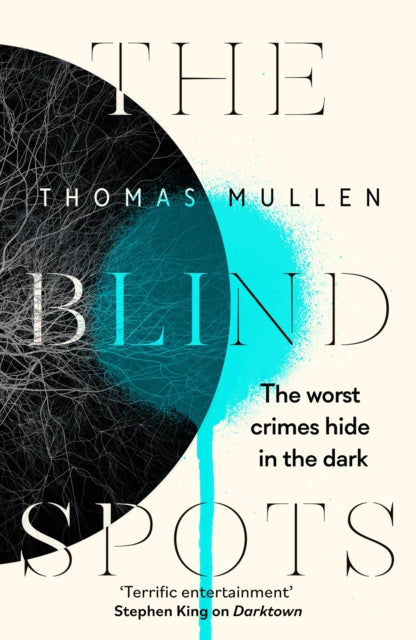 The Blind Spots : The highly inventive near-future detective mystery from the acclaimed author of Darktown-9780349145068