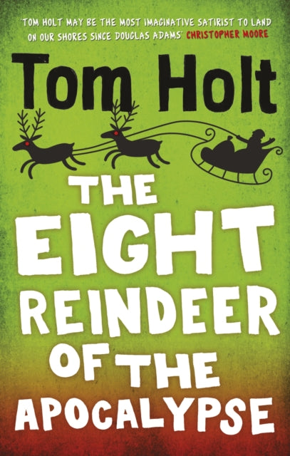 The Eight Reindeer of the Apocalypse : A J. W. Wells Novel-9780356520964