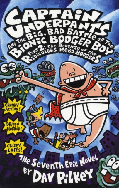 Big, Bad Battle of the Bionic Booger Boy Part Two:The Revenge of the Ridiculous Robo-Boogers-9780439977722