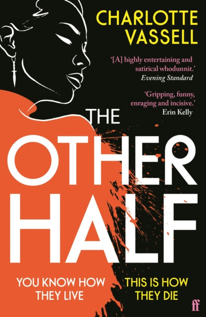 The Other Half : You know how they live. This is how they die.-9780571374977