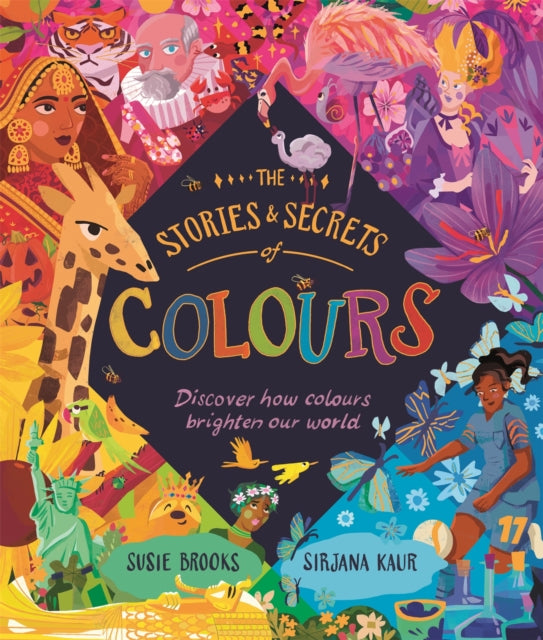 The Stories and Secrets of Colours-9780753448274