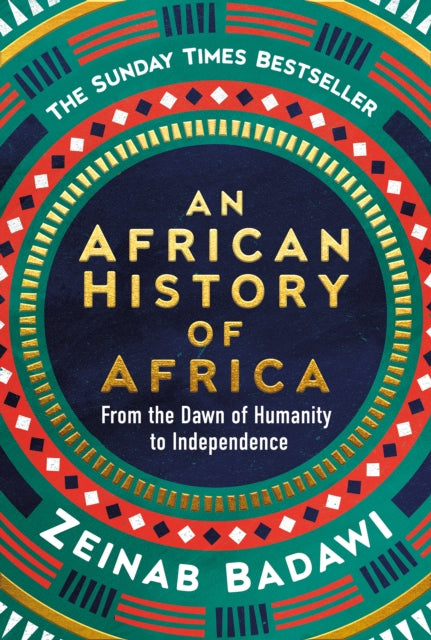 An African History of Africa : From the Dawn of Humanity to Independence-9780753560129