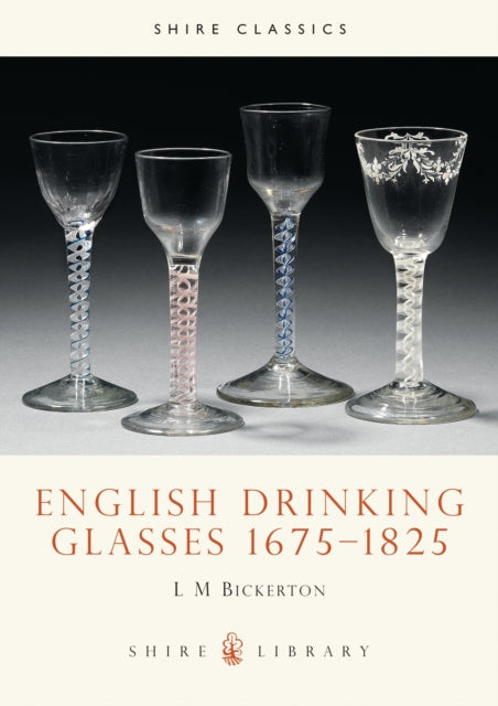 English Drinking Glasses, 1675-1825 : No. 116-9780852636619