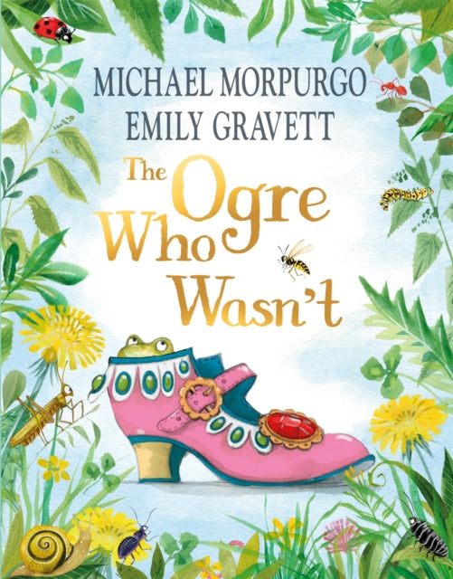 The Ogre Who Wasn&#39;t : A wild and funny fairy tale from the bestselling duo-9781035010264