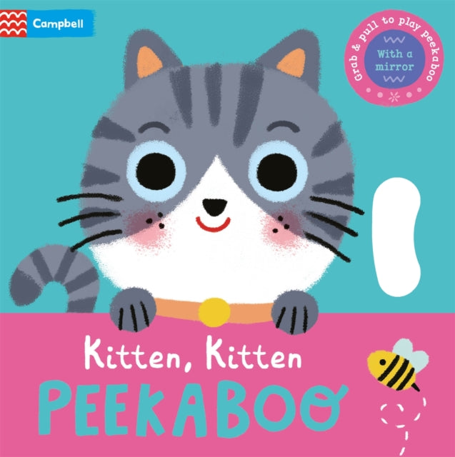 Kitten, Kitten, PEEKABOO : With grab-and-pull pages and a mirror-9781035035663