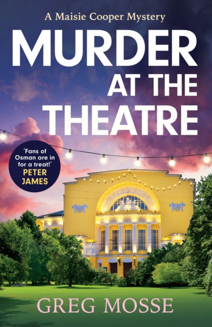 Murder at the Theatre : an absolutely gripping and unputdownable cozy crime mystery novel-9781399715195