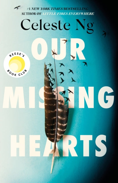 Our Missing Hearts : ‘Thought-provoking, heart-wrenching’ Reese Witherspoon, a Reese’s Book Club Pick-9781408716915