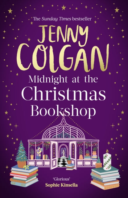 Midnight at the Christmas Bookshop : the brand-new cosy and uplifting festive romance from the Sunday Times bestselling author-9781408726235