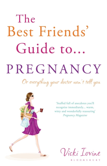 The Best Friends&#39; Guide to Pregnancy-9781408814253