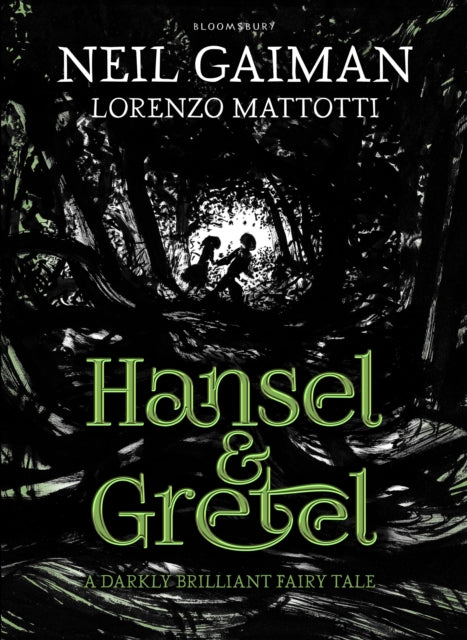 Hansel and Gretel : a beautiful illustrated version of the classic fairytale-9781408861981