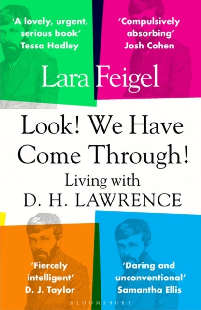 Look! We Have Come Through! : Living With D. H. Lawrence-9781408877555