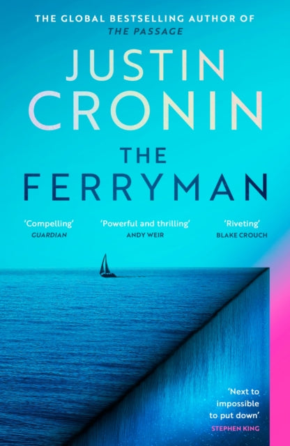 The Ferryman : The Brand New Epic from the Visionary Bestseller of The Passage Trilogy-9781409182092