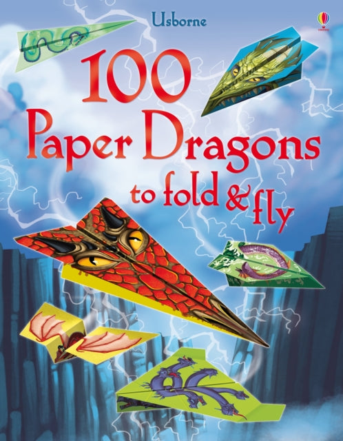 100 Paper Dragons to fold and fly-9781409598596