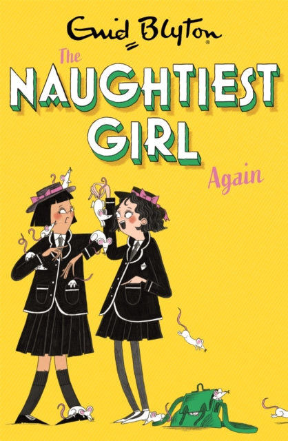 The Naughtiest Girl: Naughtiest Girl Again : Book 2-9781444958614