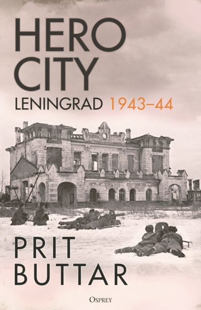 Hero City : Leningrad 1943–44-9781472856616