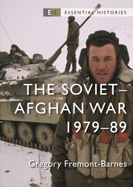 The Soviet–Afghan War : 1979–89-9781472861801