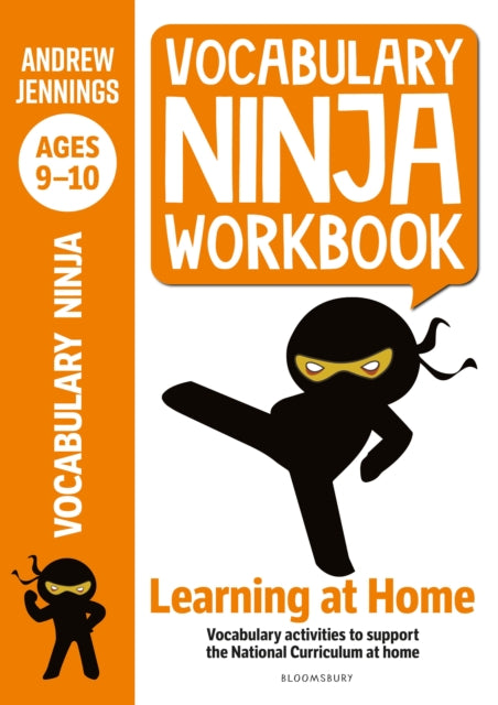 Vocabulary Ninja Workbook for Ages 9-10 : Vocabulary activities to support catch-up and home learning-9781472980991