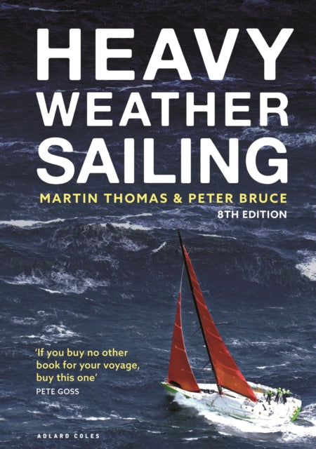 Heavy Weather Sailing 8th edition-9781472992604