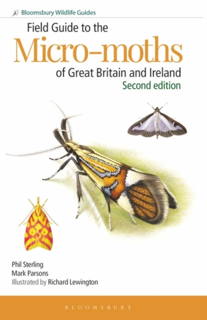 Field Guide to the Micro-moths of Great Britain and Ireland: 2nd edition-9781472993953