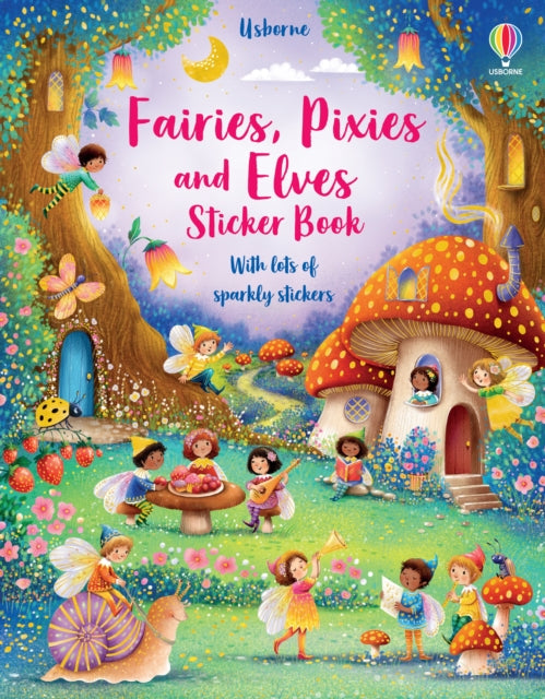 Fairies, Pixies and Elves Sticker Book-9781474989794