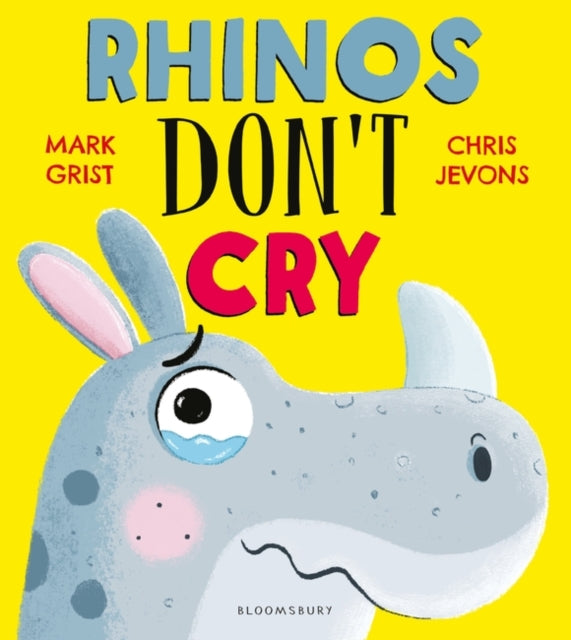 Rhinos Don&#39;t Cry-9781526628992