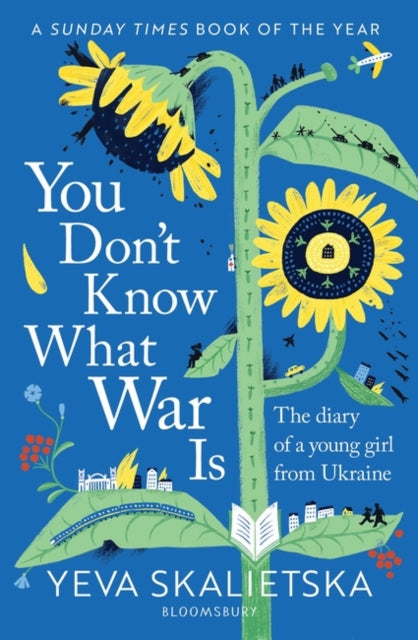 You Don't Know What War Is : The Diary of a Young Girl From Ukraine-9781526659934