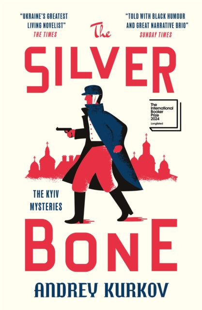 The Silver Bone : Longlisted for the International Booker Prize 2024-9781529426496