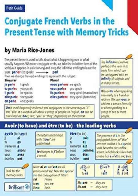 Conjugate French Verbs in the Present Tense with Memory Tricks: A Petit Guide - Maria Rice-Jones