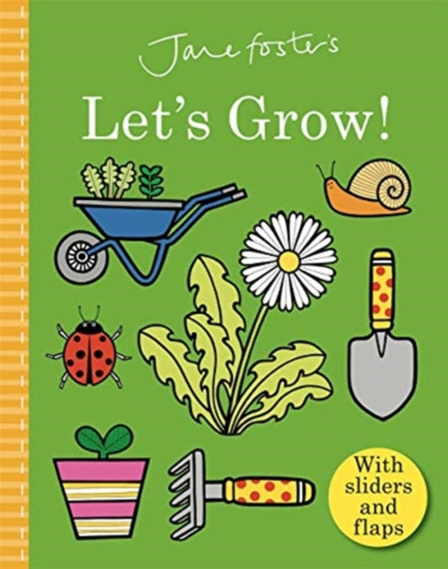 Jane Foster's Let's Grow-9781787418103