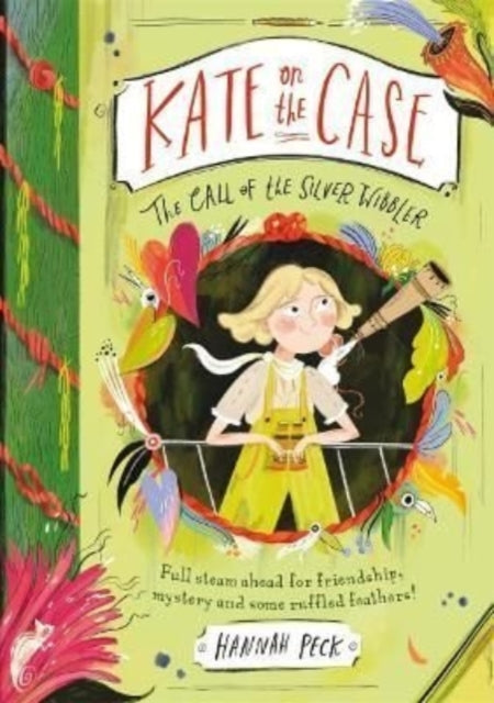 Kate on the Case: The Call of the Silver Wibbler (Kate on the Case 2)-9781800780132