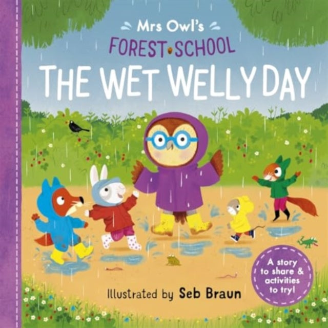 Mrs Owl’s Forest School: The Wet Welly Day-9781800786134