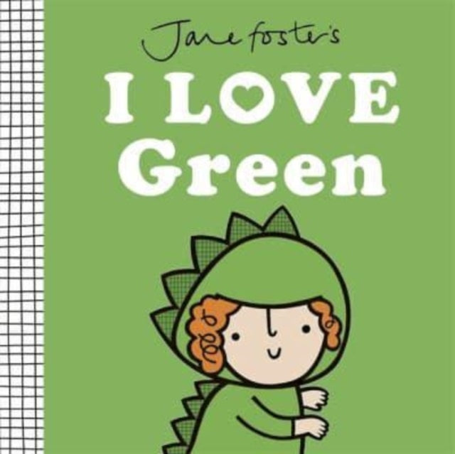 Jane Foster&#39;s I Love Green-9781800786950