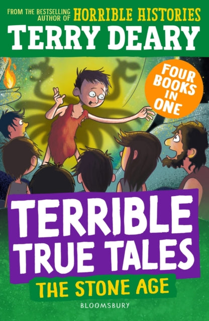 Terrible True Tales: The Stone Age : From the author of Horrible Histories, perfect for 7+-9781801995962