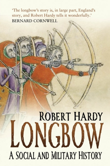 Longbow : A Social and Military History-9781803998022