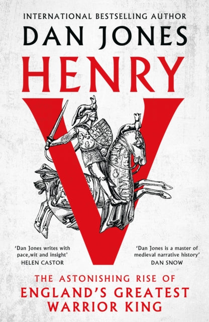 Henry V : The Astonishing Rise of England&#39;s Greatest Warrior King-9781804541937