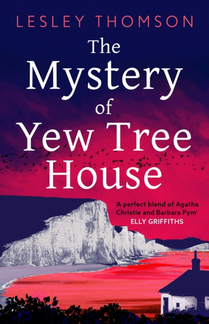 The Mystery of Yew Tree House : The gripping, must-read psychological procedural set during WWII for fans of Elly Griffiths-9781804546185