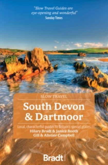 South Devon &amp; Dartmoor (Slow Travel) : Local, characterful guides to Britain&#39;s Special Places-9781804691007