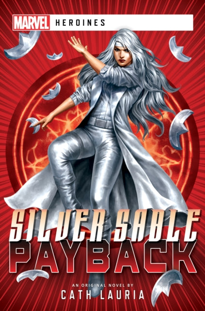 Silver Sable: Payback : A Marvel: Heroines Novel-9781839082191