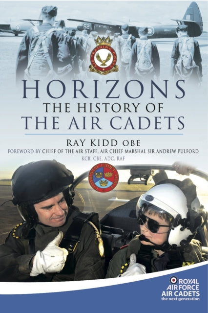 Horizons - The History of the Air Cadets-9781848846548