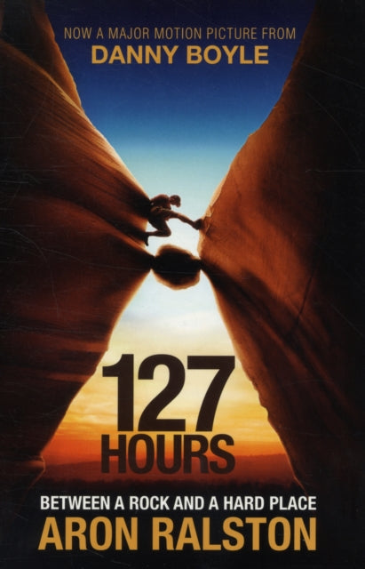 127 Hours : Between a Rock and a Hard Place-9781849833905