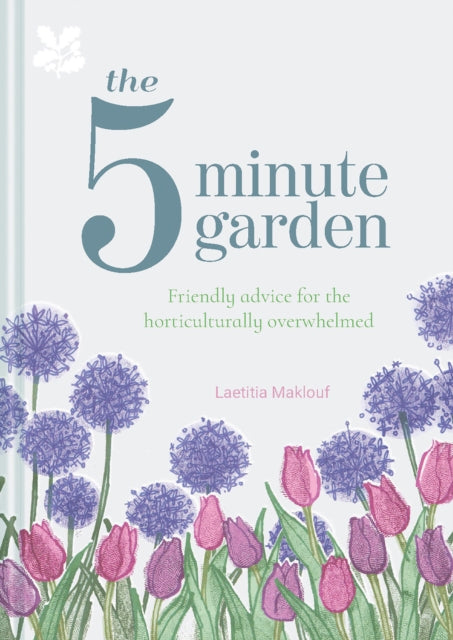 The Five Minute Garden - Laetitia Maklouf